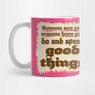 Good Things-plaque Mug